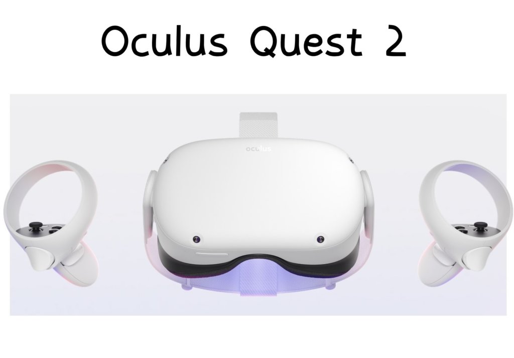 Oculus Quest 2 開封レビュー 活用例とVRの基本